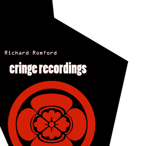 Richard Romford - Cringe Recordings (Folklore Recordings)