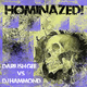 Dariush Gee, Dj Hammond Hominazed!001 : Dariush Gee Vs Dj Hammond Dariush Gee, Dj Hammond Hominazed!001 : Dariush Gee Vs Dj Hammond