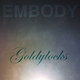 Goldylocks - Embody