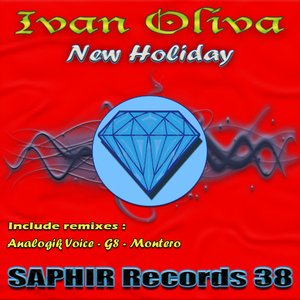 Ivan Oliva - New Holiday (Saphir Records)