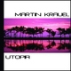Martin Krauel Utopia