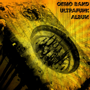Osmo Band - Ultrafunk (Kosma Breaks Recordings)