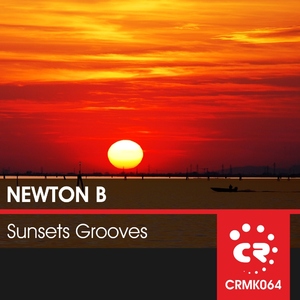Newton B - Sunsets Grooves (Chibar Records)