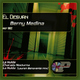 Berny Medina - El Desvan Berny Medina - El Desvan