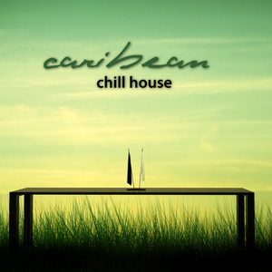 Various Artists - Caribean Chill House (Sa Trincha Recordings)