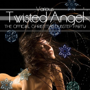 Various Artists - Twisted Angel the Offical Christmas Dubstep Party (One Sound Records)