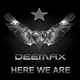Deemax Here We Are