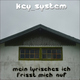 Key System - Mein Lyrisches Ich Frisst Mich Auf Key System - Mein Lyrisches Ich Frisst Mich Auf