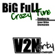 Big Full Crazy Tune
