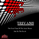 Trivans The Good Time Of Drum House