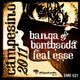 Banga & Bombsoda Featuring Esse Campesino 2011