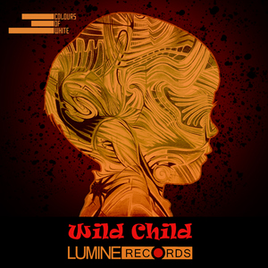3 Colours Of White - Wild Child (Lumine Records)