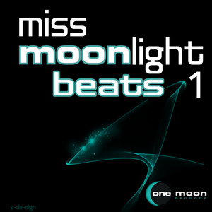 Various Artists - Miss Moonlight Beats Vol.1 (OneMoon Records)