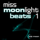 Various Artists Miss Moonlight Beats Vol.1