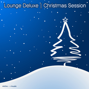 Various Artists - Lounge Deluxe - Christmas Session (Nidra Music)