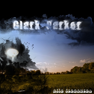Clark Parker - Atic Treasures (Ups&Downs Records)