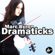Marc Byron Dramaticks