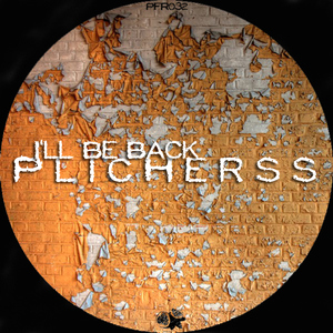 Plicherss - I'll Be Back (Passion Fruit Recordings)
