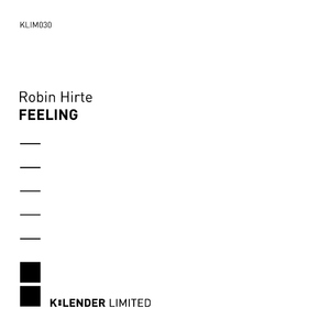 Robin Hirte - Feeling (K:lender Limited)