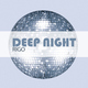Rigo Deep Night