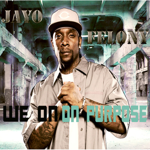Jayo Felony - We On On Purpose (Platinum Trini Entertainment)