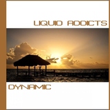 Dynamic by Liquid Addicts mp3 download