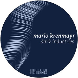 Mario Krenmayr - Dark Industries (Society 3.0)