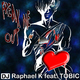 Dj Raphael K Ft Tobic - Freak Me Out