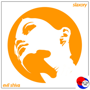 Slaxory - Evil Shiva (Klangklar rec.)