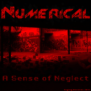 Numerical - A Sense Of Neglect (Tegleg Digital)