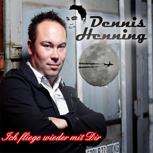 Dennis Henning - Ich Fliege Wieder Mit Dir (Famos Records) Dennis Henning - Ich Fliege Wieder Mit Dir (Famos Records)