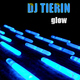 Dj Tierin Glow