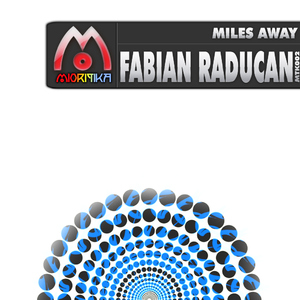 Fabian Raducan - Miles Away (Mioritika)