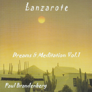 Paul Brandenberg - Lanzarote Dreams & Meditation Vol. 1 (Skyway)