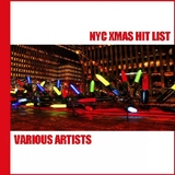 N Y C Xmas Hit List by Various Artists mp3 download