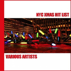 Various Artists - N Y C Xmas Hit List (Acunadeep)