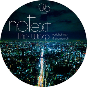 No Text - The Warp  (Greenbeat Records.)