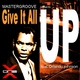 Mastergroove Feat. Orlando Johnson Give It All Up