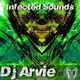 Dj Arvie - Infected Sounds