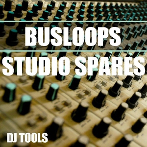 Busloops - Studio Spares Dj Tools (Celebration)