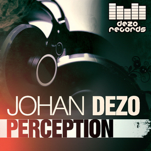 Johan Dezo - Perception (Dezo Records)