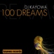 DJ Kayowa 100 Dreams DJ Kayowa 100 Dreams