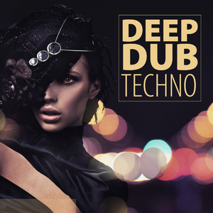 Various Artists - Deep Dub Techno (Snitch Recordings)