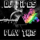 Dj Pipes Play This