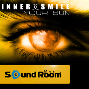 Inner Smile - Your Sun (Sound Room Music)