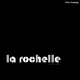 La Rochelle Shake Late