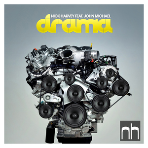 Nick Harvey Feat. John Michael - Drama (Nick Harvey Music)