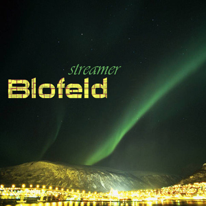 Blofeld - Streamer (Bonds Records)