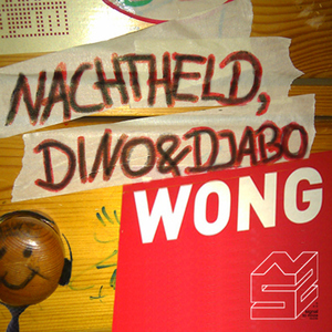 Nachtheld Feat Dino And Djabo - Wong (Signal Noize Records)