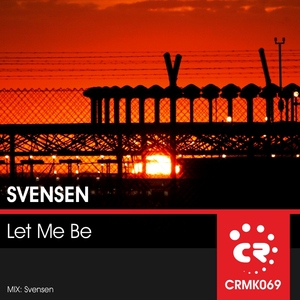 Svensen - Let Me Be (Chibar Records)
